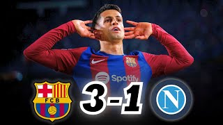 BARÇA RESTORES THE FAITH amp ADVANCES TO THE QF  FC BARCELONA 3️⃣ NAPOLI 1️⃣ [upl. by Clementi330]