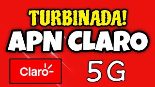 TURBINADA APN CLARO 5G  NOVA CONFIGURAÇÃO APN CLARO 2024  atualizada [upl. by Hailat323]