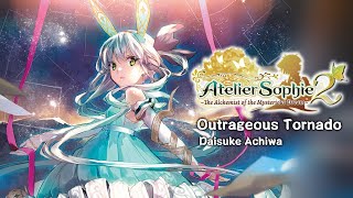 Atelier Sophie 2  Outrageous Tornado [upl. by Navinod]