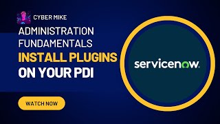 Installing Plugins on Your ServiceNow PDI  ServiceNow System Administration Fundamentals [upl. by Nathanson]