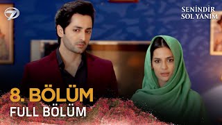 Senindir Sol Yanım  Pakistan Dizisi 8 Bölüm 💓💫 kanal7 kanal7dizileri pakistanidrama [upl. by Nylrehs960]