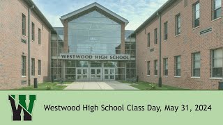 Westwood High School Class Day 2024 [upl. by Nomis]