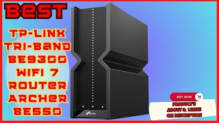 Best TP Link Tri Band BE9300 WiFi 7 Router Archer BE550 Review [upl. by Maillil]