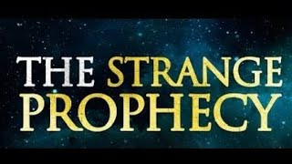 The Strange Prophecy  Chuck Missler [upl. by Coretta664]