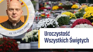 Uroczystość Wszystkich Świętych [upl. by Rojas]