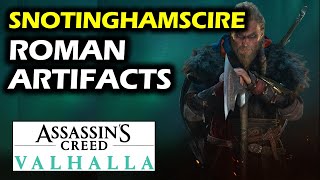 Snotinghamscire All Roman Artifacts Locations  Assassins Creed Valhalla [upl. by Daveda]