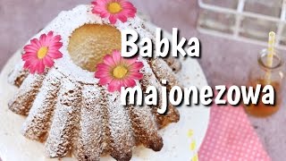 Najlepsza wielkanocna babka majonezowa  jak zrobić [upl. by Nazus]