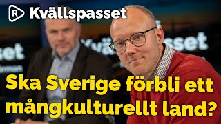 Ska Sverige förbli ett mångkulturellt land [upl. by Nylram]