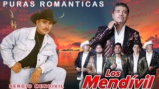 Los Mendivil y Sergio Mendivil Sus Mejores Canciones  Romanticas Viejitas Pero Bonitas [upl. by Virgilio]