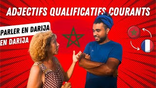 80  APPRENDRE LE DARIJA  DIALECTE MAROCAIN  ADJECTIFS QUALIFICATIFS COURANTS en darija [upl. by Samled]