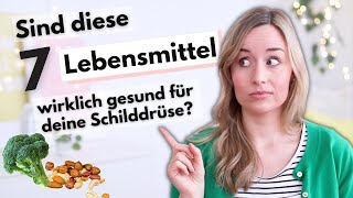 7 Lebensmittel die du bei Schilddrüsenunterfunktion und Hashimoto meiden solltest [upl. by Jarrod356]