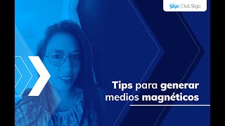 Tips para generar y presentar Medios Magnéticos  Sonia Munar [upl. by Yltneb725]