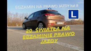 20 ŚWIATŁA NA EGZAMINIE kat B JAK POKAZAĆ ŚWIATŁA W SAMOCHODZIE  Egzamin praktyczny na prawo jazdy [upl. by Okeim]