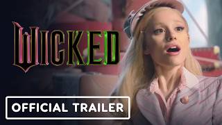 Wicked  Official Trailer 2 2024 Ariana Grande Cynthia Erivo [upl. by Ynottirb]