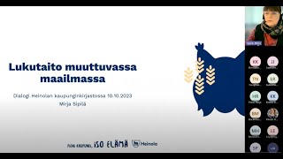 Mirja Sipilä Lukutaito muuttuvassa maailmassa ‑dialogi [upl. by Bannasch]