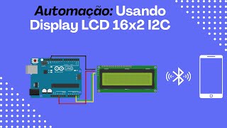 Display lcd 16x2 I2C com Arduino [upl. by Lleuqar896]