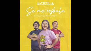 La Cecilia  Se me resbala audio en vivo [upl. by Torie]