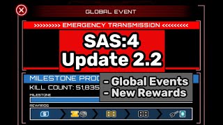 SAS4 UPDATE 22  Global Events Rewards amp Funny Kill Counters [upl. by Alyss945]