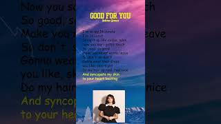 Selena Gomez  Good For You Lyrics shorts [upl. by Russom]