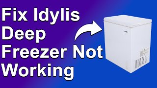 How To Fix Idylis Deep Freezer Not Working Troubleshooting Guide  Why It Occurs amp The Solutions [upl. by Heather]