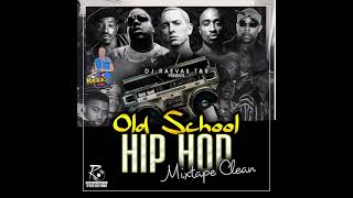 Hip HopRap Mixtape 90s 2000s Old School Clean [upl. by Anelegna184]