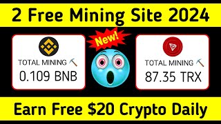 Top 2 Free Mining Sites 2024 • New Crypto Mining Sites 2024 • Free Mining App 2024 [upl. by Meunier967]