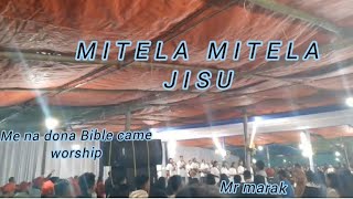 mitela mitela jisu worship mena doba bible came mr official [upl. by Namyaw]