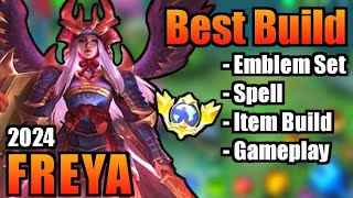 FREYA BEST BUILD 2024  TOP 1 GLOBAL FREYA BUILD  FREYA  MOBILE LEGENDS  MLBB [upl. by Landahl]