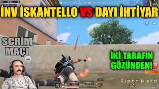 DAYI İHTİYAR VS İNV İSKANTELLO Pubg Mobile Yayıncı Karşılaşmaları [upl. by Fritzie]