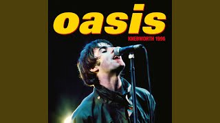 Champagne Supernova Live at Knebworth 11 August 96 [upl. by Anilac]