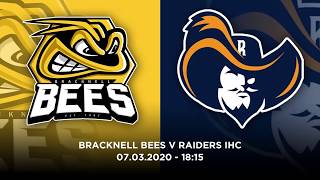 TSI World Bracknell Bees vs Raiders 07032020 [upl. by Leinaj]