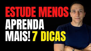 ESTUDE MENOS e APRENDA MAIS  7 SUPER DICAS para te ajudar a Memorizar o que Estuda  Thiago Pereira [upl. by Stasny]