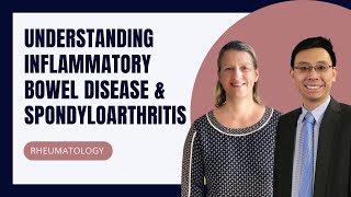 Understanding Inflammatory Bowel Disease and Spondyloarthritis [upl. by Annaehr505]