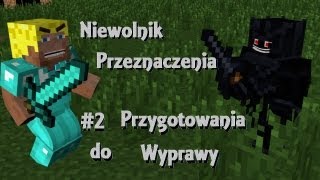 Niewolnik Przeznaczenia 2  Przygotowania do wyprawy [upl. by Siekram]