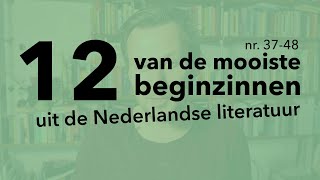 12 van de mooiste beginzinnen uit de Nederlandse literatuur nr 3748  VLOGBOEK [upl. by Ociram]