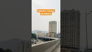 Mumbra Kalsekar Bypass Flyover Short video vlog  Tu Chiz badi hai mast mast shorts ytshortsvideo [upl. by Seravat]