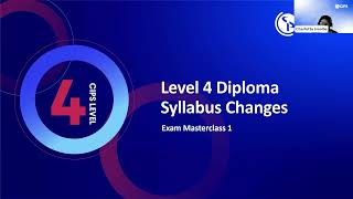 CIPS Exam Masterclass 2024 Level 4 Diploma syllabus Updates – Episode 1 [upl. by Jacy]