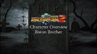 Earth Defense Force World Brothers 2 CHARACTER PROFILE BARON BROTHER Ep 2 [upl. by Anailuy]