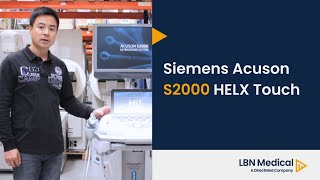 Siemens Acuson S2000 HELX Touch LBN Medical Presentation [upl. by Sussna710]