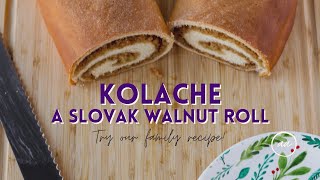 My Familys Recipe for Kolache A Slovak Walnut Roll [upl. by Waldo]