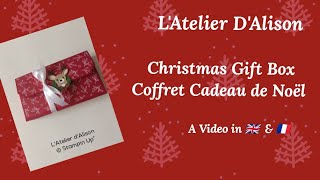 Christmas Gift Box  Coffret Cadeau de Noël using Stampin Up® products a Video in🇬🇧 amp 🇫🇷 [upl. by Aicnorev249]