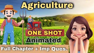 Agriculture class 10 one shot  agriculture class 10 animation in hindi  explain  educhain padhai [upl. by Anahsahs]