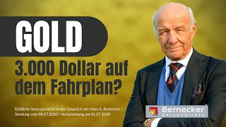 Gold  3000 Dollar auf dem Fahrplan  Hans A Bernecker im Gespräch [upl. by Evita659]