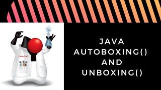 Java Autoboxing and Unboxing  What is Java Autoboxing and Unboxing [upl. by Dilaw]