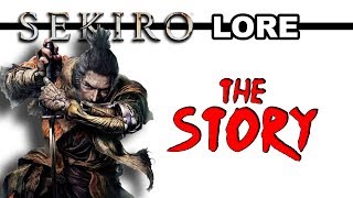 Sekiro Lore  The Story [upl. by Kaehpos144]