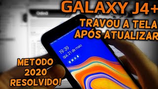 SAMSUNG J4 PAROU O TOUCH APÓS ATUALIZAÇÃO 2020 [upl. by Imoen680]