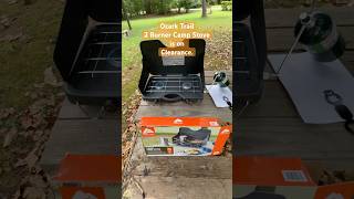 Clearance 2 Burner Camp stove from Ozark Trail [upl. by Ynavoj881]