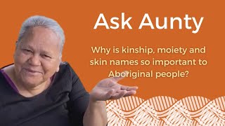 Why is kinship moiety and skin names so important to Aboriginal people [upl. by Oirasor]