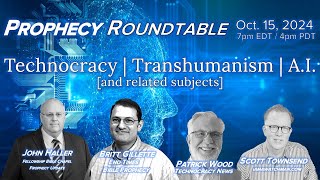 2024 10 15 Prophecy Roundtable Technocracy  Transhumanism  AI Wood  GIllette Townsend Haller [upl. by Auqinal]