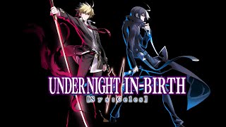 Mutual Situation II  Under Night InBirth II SYSCeles Hyde vs Seth Theme Fixed Version [upl. by Attenwahs209]